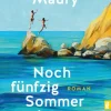 Ullstein Ebooks Fernweh-Romane*Noch fünfzig Sommer mehr