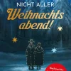 Aufbau Taschenbuch Verlag Kurzgeschichten & Anthologien*Noch ist nicht aller Weihnachtsabend