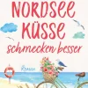 HarperCollins Taschenbuch Auszeit Vom Alltag*Nordseeküsse schmecken besser