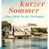 Gmeiner Verlag Schicksalsromane*Nur ein kurzer Sommer