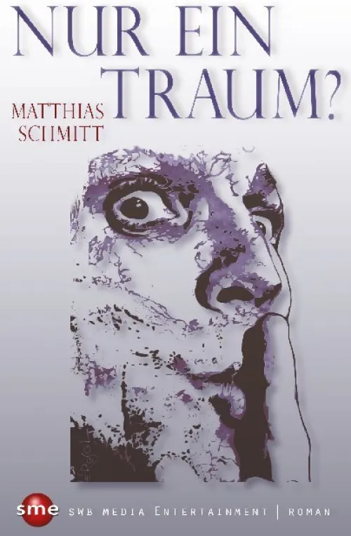 SWB Media Publishing Esoterische Thriller-Nur ein Traum?