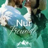 Nur Freunde (Bergkamm-Reihe, #1)*Alexis Winter Discount