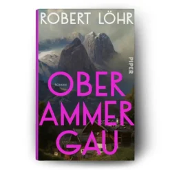 Piper Verlag GmbH Historische Romane|Abenteuerromane*Oberammergau