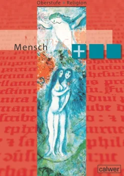 Oberstufe Religion Neu- Mensch plus*Calwer Verlag GmbH Sale
