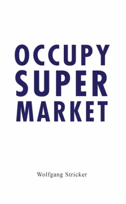 serendii publishing Einkaufsführer*Occupy Super Market