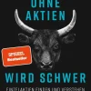 Econ Verlag Geld & Finanzen*Ohne Aktien Wird Schwer
