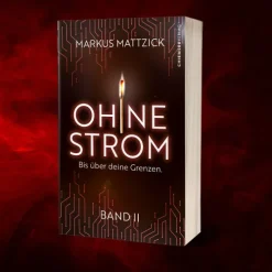 Kampenwand Verlag Apokalypse / Postapokalypse-Ohne Strom - Bis über deine Grenzen (Band 2)