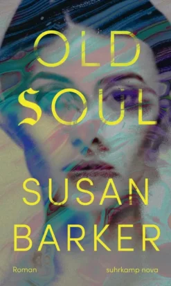 Suhrkamp Verlag Digital Horror Gegenwart*Old Soul