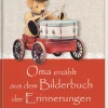 Butzon & Bercker Großdruck-Oma erzählt aus dem Bilderbuch der Erinnerungen