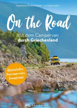 Bruckmann Verlag Camping-On the Road Mit dem Campervan durch Griechenland