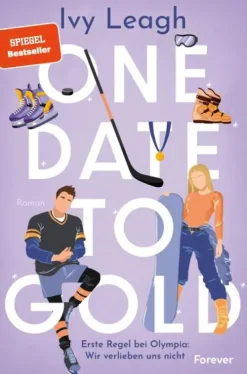 Forever Liebesromane|Sports Romance-One Date to Gold
