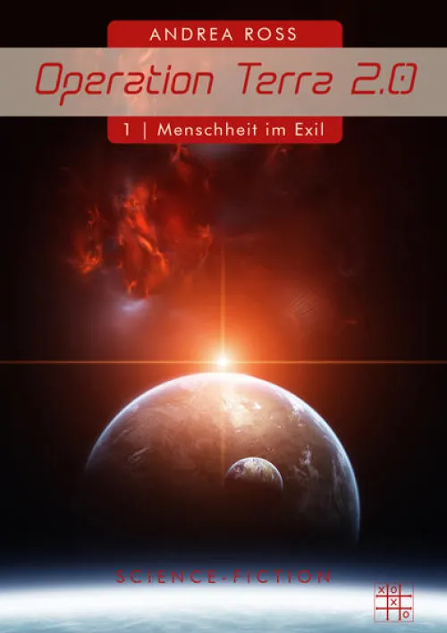 XOXO-Verlag Weltraumerforschung-Operation Terra 2.0