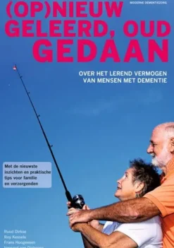 (Op)nieuw geleerd, oud gedaan*Bohn Stafleu van Loghum New