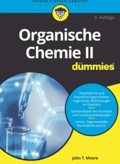 Wiley-VCH GmbH Chemie*Organische Chemie II für Dummies
