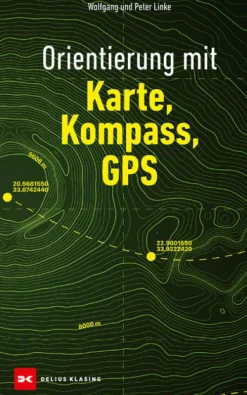 Orientierung mit Karte, Kompass, GPS*Delius Klasing Vlg GmbH New