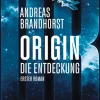 Heyne Taschenbuch Space Opera*Origin - Die Entdeckung