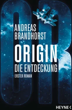 Heyne Taschenbuch Space Opera*Origin - Die Entdeckung