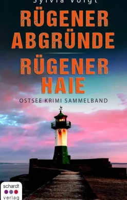 Schardt Verlag Meeresgeschichten-Ostsee Krimi Sammelband: Rügener Abgründe und Rügener Haie