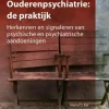 Bohn Stafleu van Loghum Niederländische Bücher*Ouderenpsychiatrie: de praktijk
