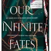 Our Infinite Fates*dtv Verlagsgesellschaft Discount