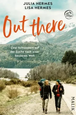 Malik Verlag Reiseberichte|Nachhaltigkeit-Out there