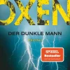 dtv Verlagsgesellschaft Spionagethriller-Oxen 02. Der dunkle Mann