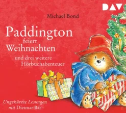 Der Audio Verlag, DAV Kinder- & Jugendbücher·Bilderbücher*Paddington feiert Weihnachten und drei weitere Hörbuchabenteuer,1 Audio-CD