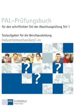 Christiani Technik-PAL-Prüfungsbuch Industriemechaniker/- in Teil 1