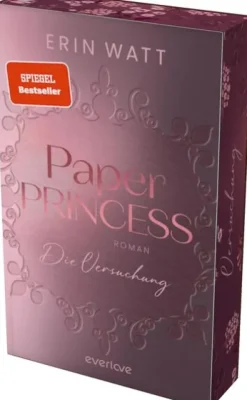 Piper Verlag GmbH Erotische Romane|Die Reichen, Berühmten Und Mächtigen-Paper Princess