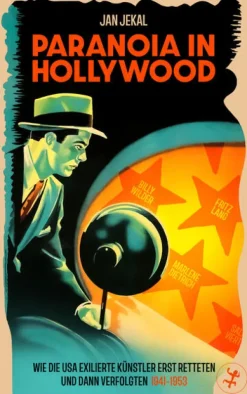 Paranoia in Hollywood - Nominiert für den Preis der Leipziger Buchmesse 2026*Matthes & Seitz Verlag Online