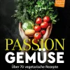Passion Gemüse*Athesia Tappeiner Verlag Online
