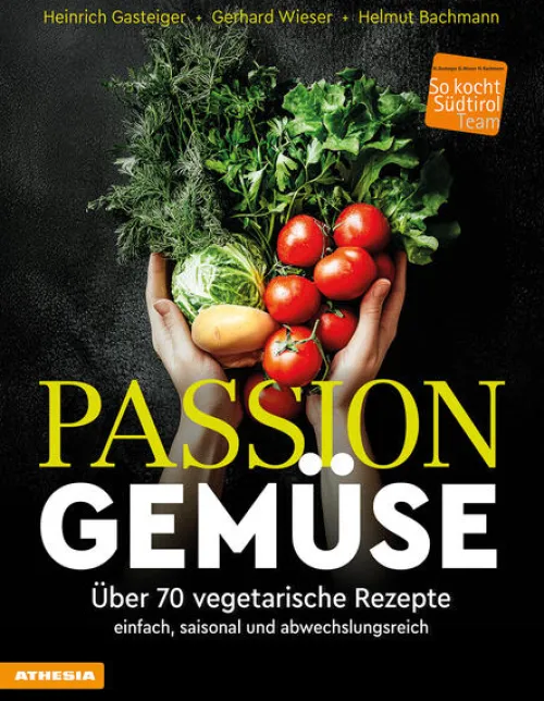 Passion Gemüse*Athesia Tappeiner Verlag Online