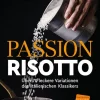 Athesia Tappeiner Verlag Vollwertküche|Kochbücher Nach Zubereitung*Passion Risotto