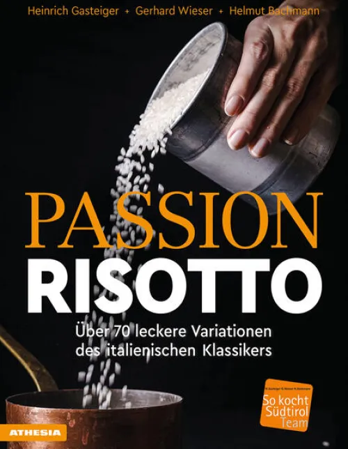 Athesia Tappeiner Verlag Vollwertküche|Kochbücher Nach Zubereitung*Passion Risotto