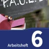 Schoeningh Verlag Nach Bundesländern·Thüringen|Nach Bundesländern·Sachsen-P.A.U.L. D. (Paul) 6. Arbeitsheft. Gymnasien und Gesamtschulen - Neubearbeitung