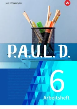 Westermann Schulbuch Nach Schulform·Gymnasium|Nach Schulform·Gesamtschule*P.A.U.L. D. (Paul) 6. Arbeitsheft. Für Gymnasien und Gesamtschulen - Neubearbeitung