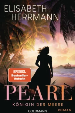 Goldmann Verlag Abenteuerromane-Pearl. Königin der Meere