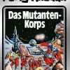 Perry Rhodan 2: Das Mutantenkorps (Silberband)*Perry Rhodan digital Outlet