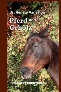Pferd und Gehölz*STARKE PFERDE-Verlag Online