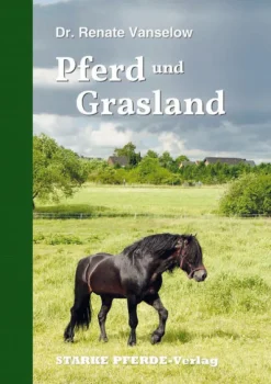 STARKE PFERDE-Verlag Umweltwissenschaft*Pferd und Grasland
