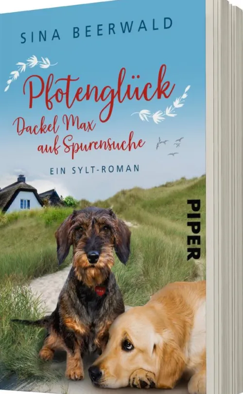 Pfotenglück - Dackel Max auf Spurensuche*Piper Verlag GmbH New