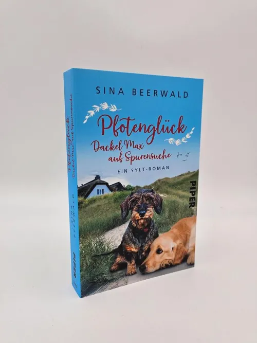 Pfotenglück - Dackel Max auf Spurensuche*Piper Verlag GmbH New