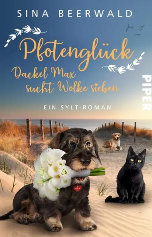 Pfotenglück - Dackel Max sucht Wolke sieben*Piper Verlag GmbH New