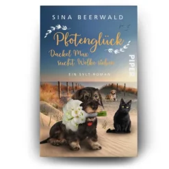 Pfotenglück - Dackel Max sucht Wolke sieben*Piper Verlag GmbH New