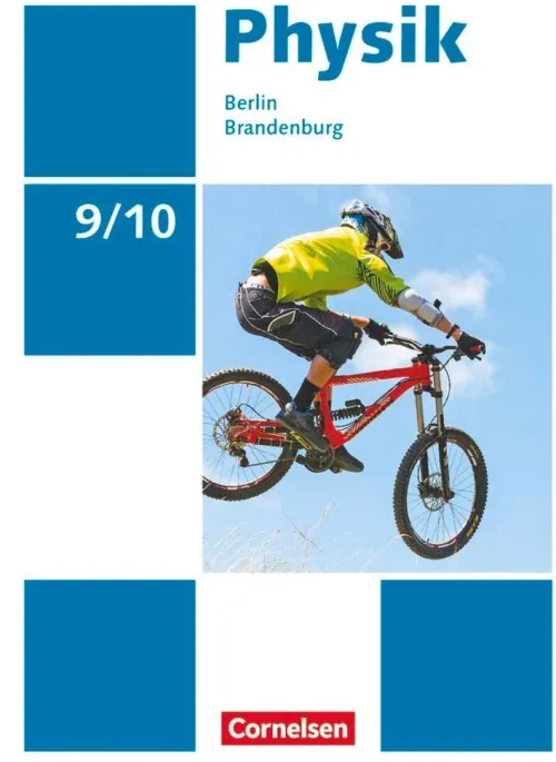 Cornelsen Verlag GmbH Nach Fächern·Physik-Physik 9./10. Schuljahr - Berlin/Brandenburg - Schülerbuch