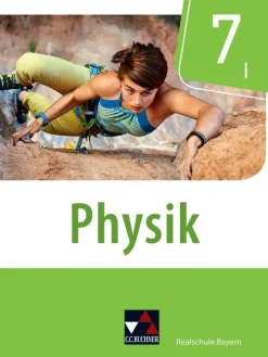 Buchner, C.C. Verlag Nach Fächern·Physik-Physik 7/I Schülerband Realschule Bayern