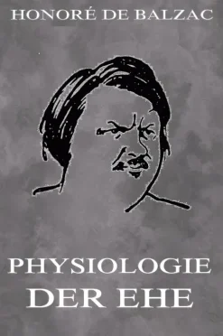 Physiologie der Ehe*Jazzybee Verlag Outlet