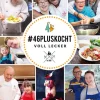 #46pluskocht - voll lecker*Neufeld Verlag Sale