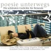 Poesie unterwegs, 1 Audio-CD*ZYX Music Clearance