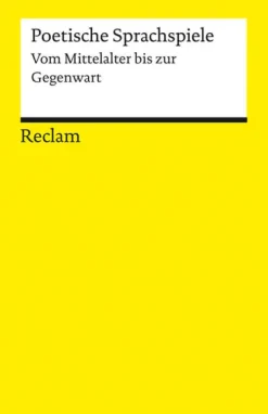 Reclam Philipp Jun. Kurzgeschichten & Anthologien-Poetische Sprachspiele